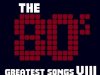 The 80's - Greatest Songs Vol.8 (2012)