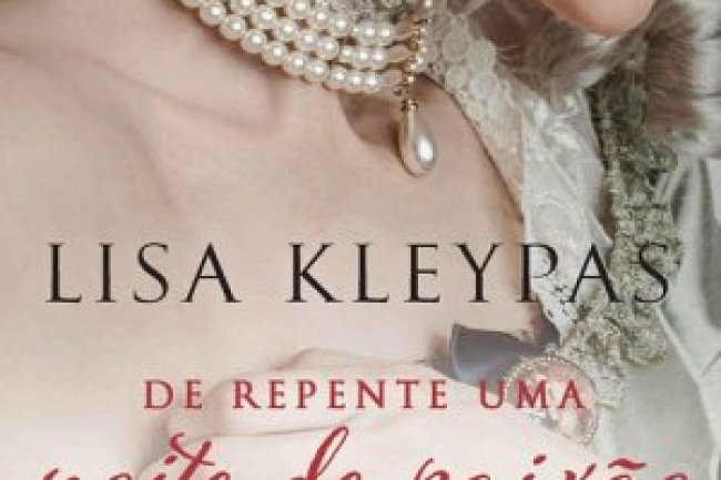 De Repente Uma Noite De Paixão - Lisa Kleypas