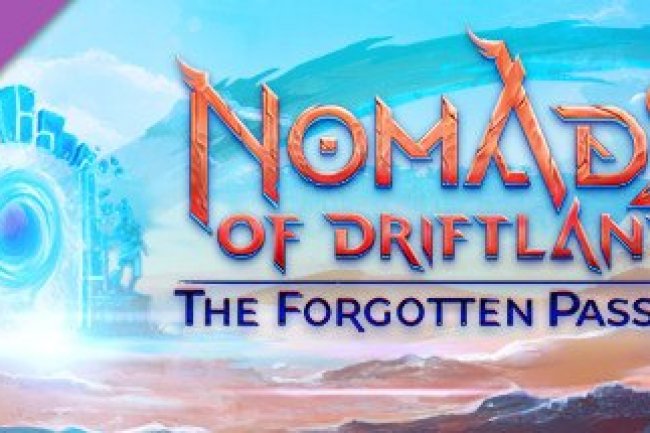 Nomads of Driftland: The Forgotten Passage