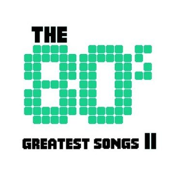 The 80's - Greatest Songs Vol.2 (2012)