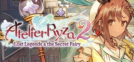 Atelier Ryza 2: Lost Legends & the Secret Fairy