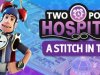 Two Point Hospital: A Stitch in Time [PT-BR]