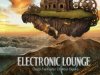Electronic Lounge (Deep Fantastic Chillout Beats) - (2021)
