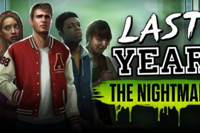 Last Year: The Nightmare