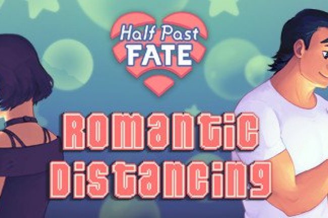 Half Past Fate: Romantic Distancing