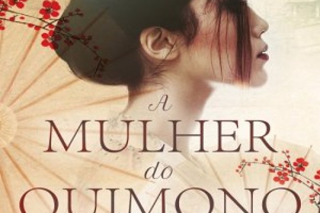 A Mulher do Quimono Branco - Ana Johns
