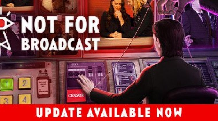 not for broadcast free download not for broadcast free download