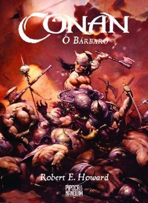 Conan, O Barbaro - Livro 1 - Robert E. Howard