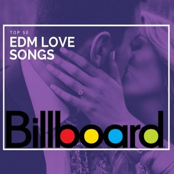 Billboard Top 50 EDM Love Songs of All Time  1998-2019 (2021)