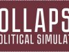 Collapse A Political Simulator