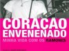 Coração Envenenado - Minha Vida com os Ramones - Dee Dee Ramone