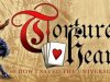 Tortured Hearts - Or How I Saved The Universe. Again.