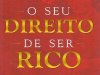 O Seu Direito de Ser Rico - Napoleon Hill