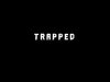 Trapped