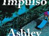 O Impulso - Ashley Audrain