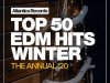 Top 50 EDM Hits Winter '20 (2020)