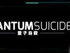 Quantum Suicide
