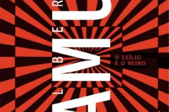 O Exílio e o Reino - Albert Camus