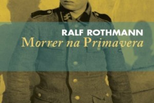 Morrer na Primavera - Ralf Rothmann