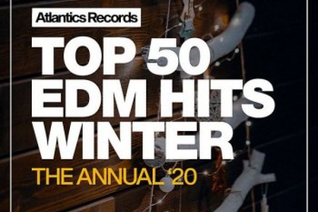Top 50 EDM Hits Winter '20 (2020)