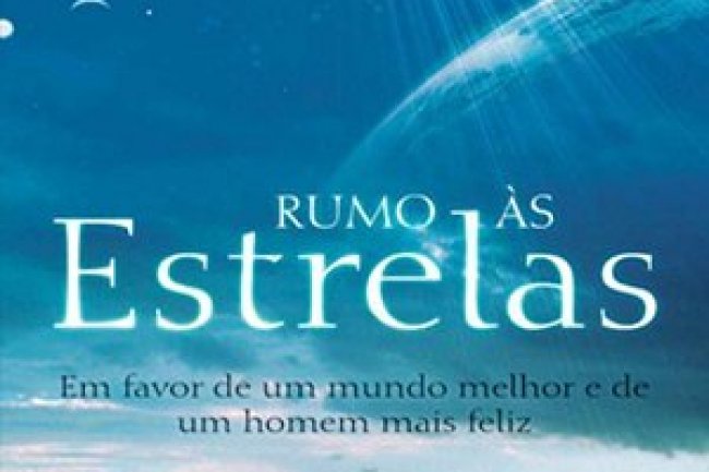 Rumo às Estrelas - Divaldo Pereira Franco