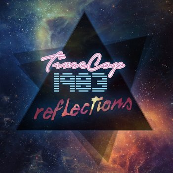 Timecop1983 - Reflections (2015)