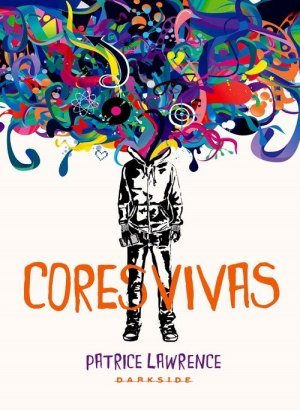 Cores Vivas - Patrice Lawrence