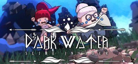 Dark Water: Slime Invader