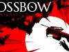 CROSSBOW: Bloodnight