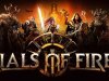 Trials of Fire