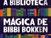 A Biblioteca Mágica de Bibbi Bokken - Jostein Gaarder