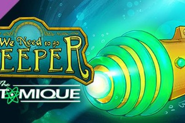We Need To Go Deeper - The Atomique