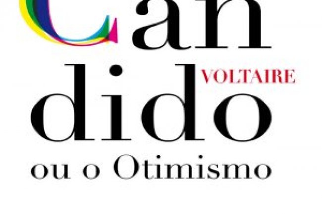 Cândido, ou o Otimismo - Voltaire