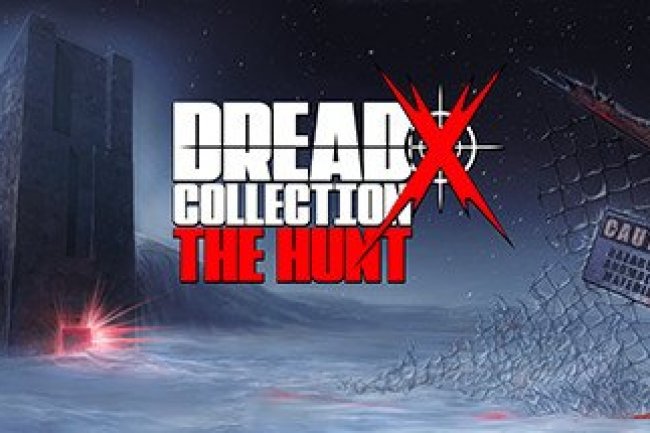 Dread X Collection: The Hunt