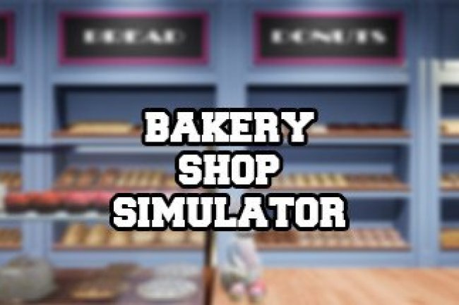 Bakery Shop Simulator