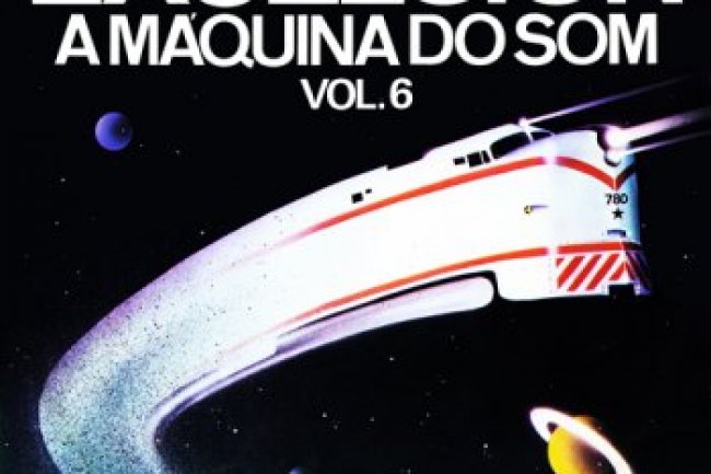 Excelsior - A Máquina do Som - Vol. 6 (1977)