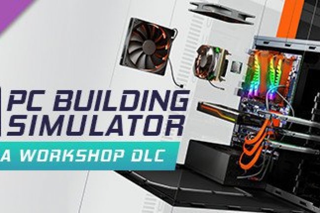 PC Building Simulator - EVGA Workshop