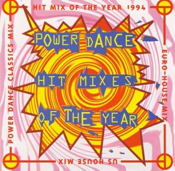 Power Dance Hit Mixes Of The Year (1994)