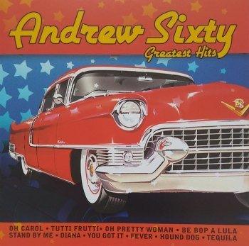 Andrew Sixty - Greatest Hits (2014)