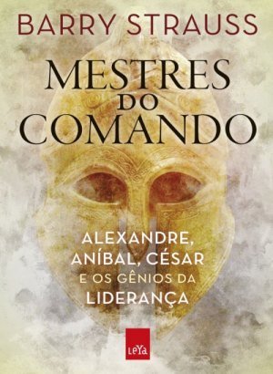 Mestres do Comando - Barry Strauss