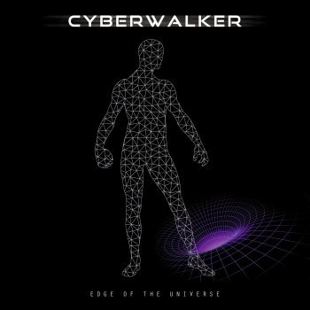Cyberwalker - Edge Of The Universe (2020)