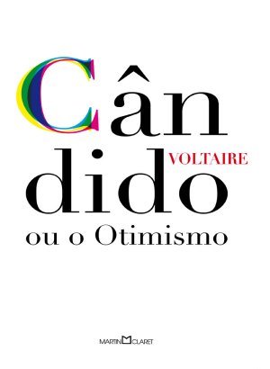 Cândido, ou o Otimismo - Voltaire