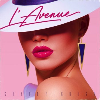 L'Avenue - Cherry Crush (2019)