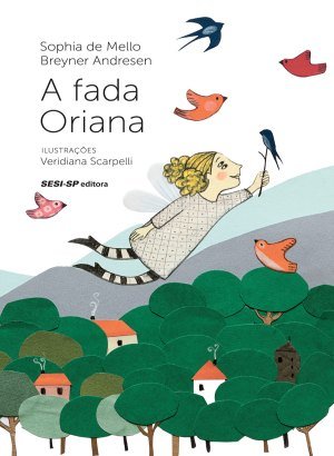 A Fada Oriana - Sophia de Mello Breyner Andrese