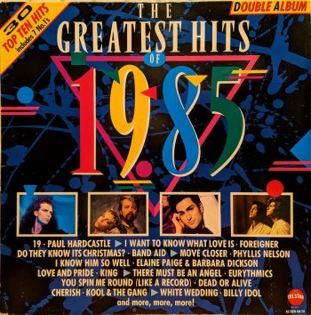 The Greatest Hits Of 1985 (1985)
