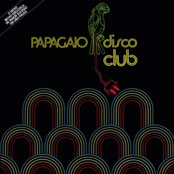 Papagaio Disco Club (1977)