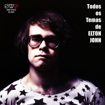 Todos os Temas de Elton John (2021)