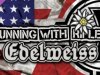 RUNNING WITH RIFLES: EDELWEISS