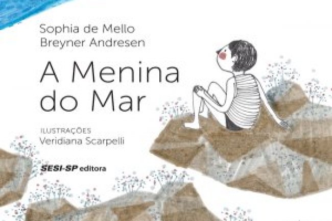 A Menina do Mar - Sophia De Mello Breyner Andresen