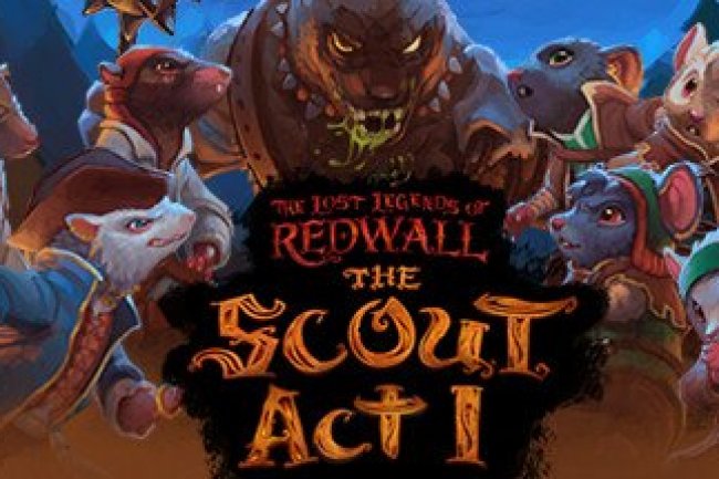 The Lost Legends of Redwall The Scout Act 1